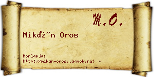 Mikán Oros névjegykártya